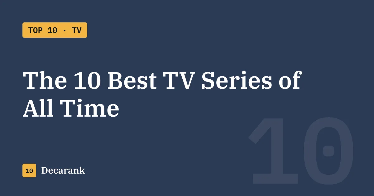 Ranking of the 10 best TV series of all time